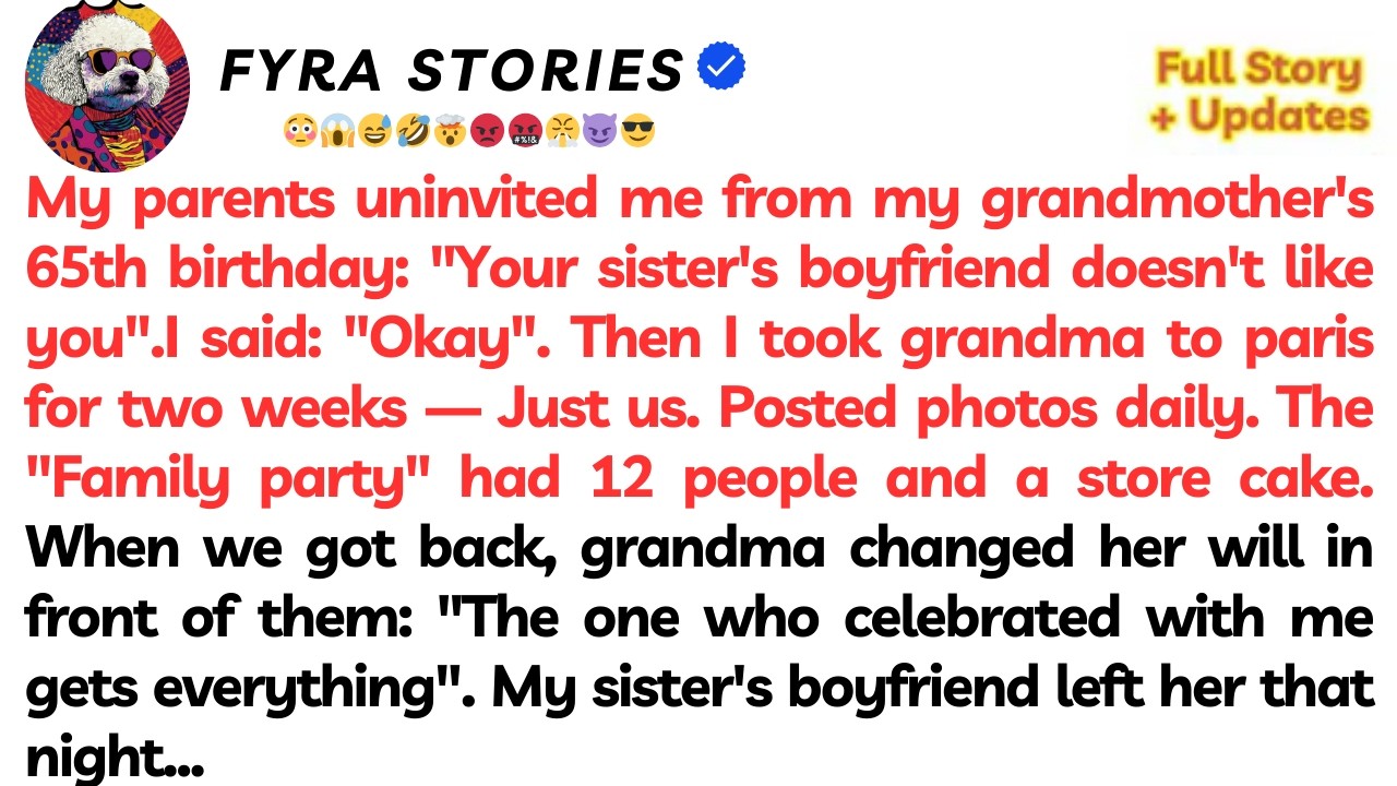 My Parents Uninvited Me From My Grandmother's 65th Birthday: 'Your Sister's Boyfriend Doesn't Like