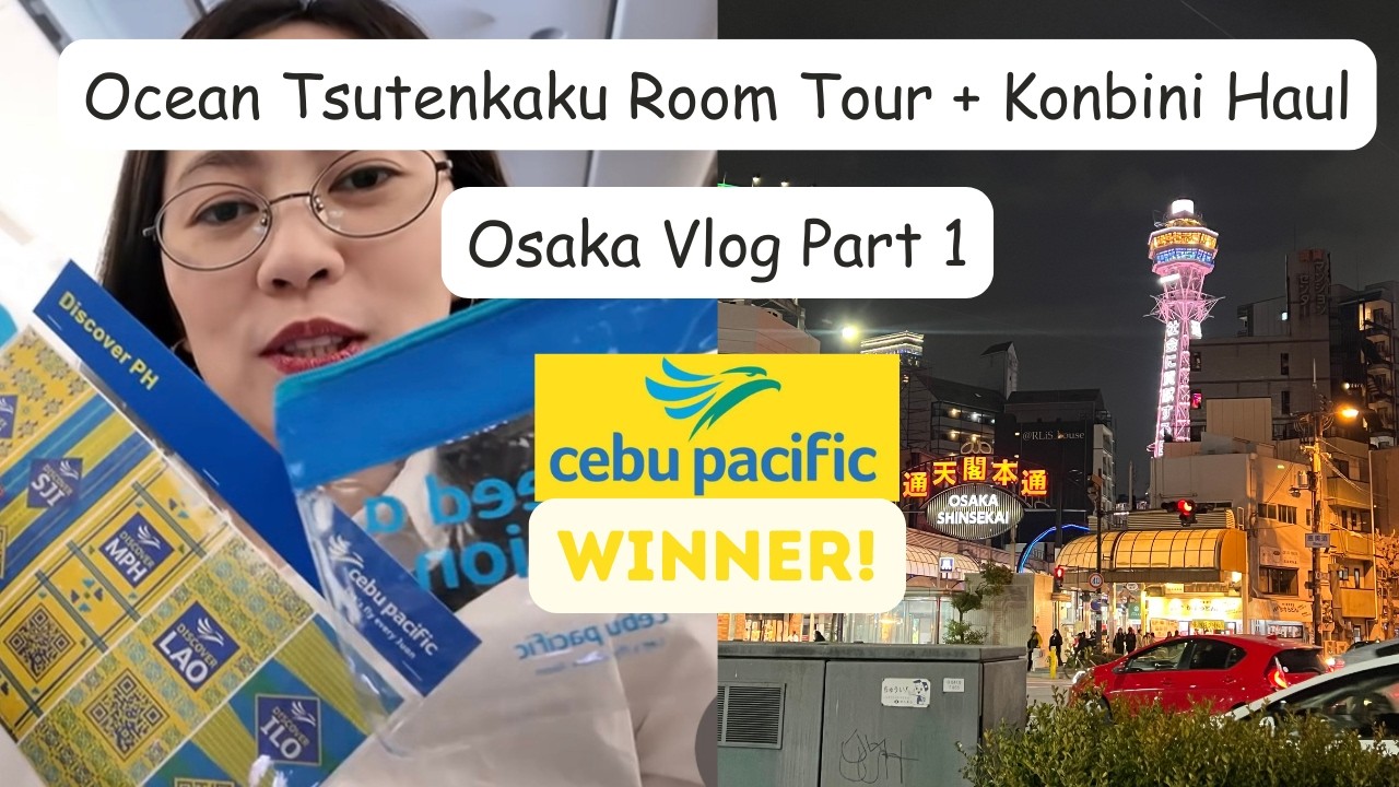 Osaka Vlog + Ocean Tsutenkaku Room Tour + Konbini Haul