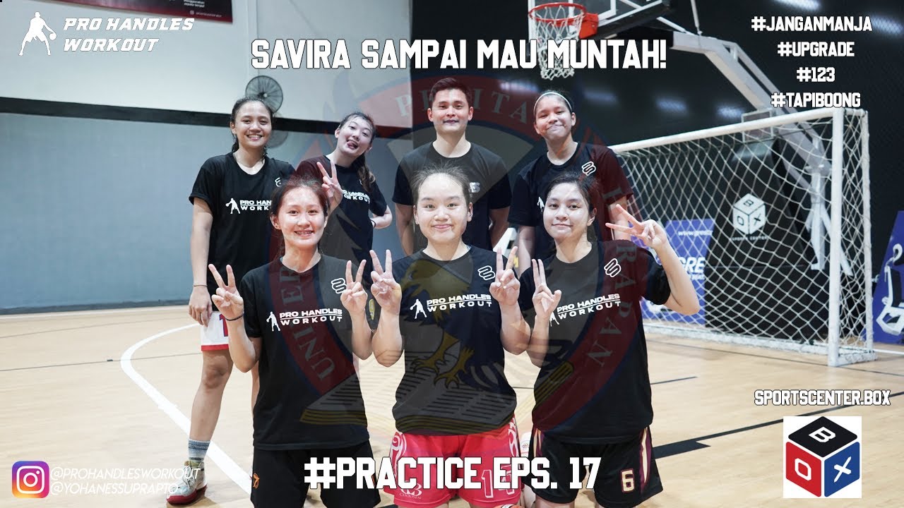 SAVIRA SAMPE MAU MUNTAH! - #PRACTICE EPS. 17