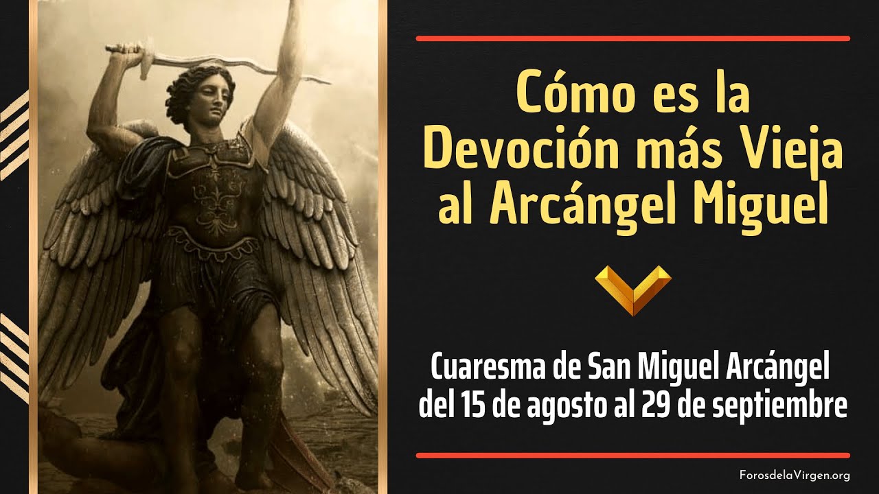 C&oacute;mo es la Devoci&oacute;n M&aacute;s Vieja al Arc&aacute;ngel Miguel [que observaba siempre San Francisco de As&iacute;s]