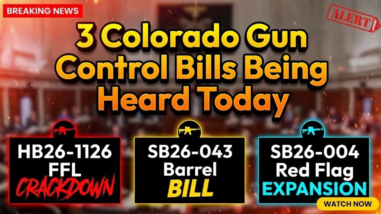 3 Colorado Gun Control Bills: HB26-1126 FFL Crackdown, SB26-043 Barrel Bill, SB26-004 Red Flag Laws