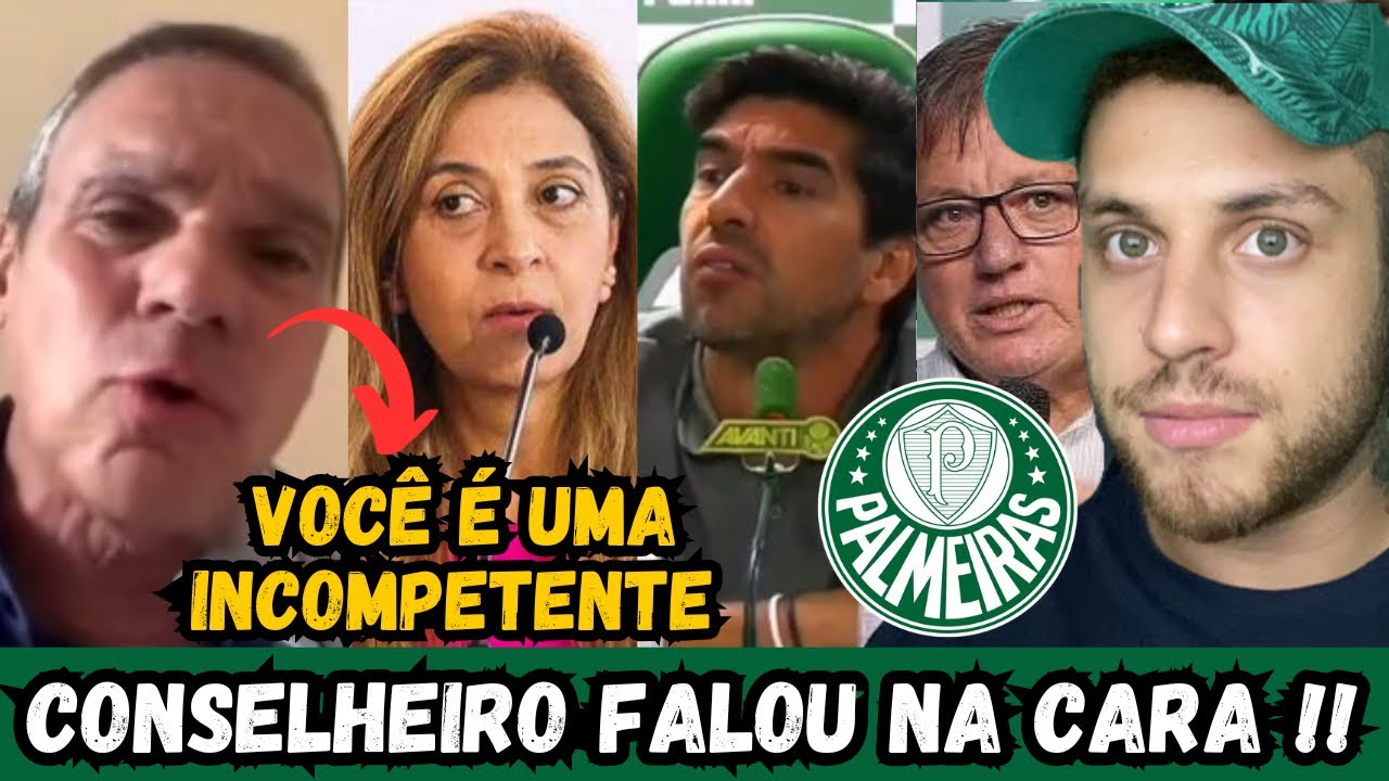 Conselheiro do PALMEIRAS FAZ Críticas DURAS a ABEL e LEILA… 1 BILHÃO gastos em jogadores medíocres 