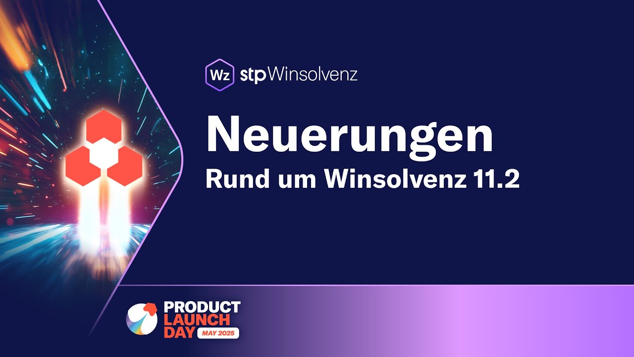 Neuerungen Rund um Winsolvenz 11.2 | stp.one Product Launch Day September 2025
