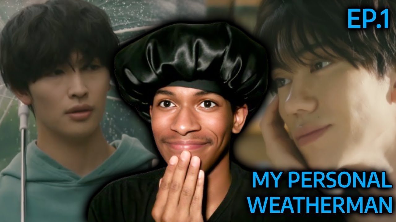 hot and STEAMY ON THE FIRST EP | My Personal Weatherman | BL Reaction