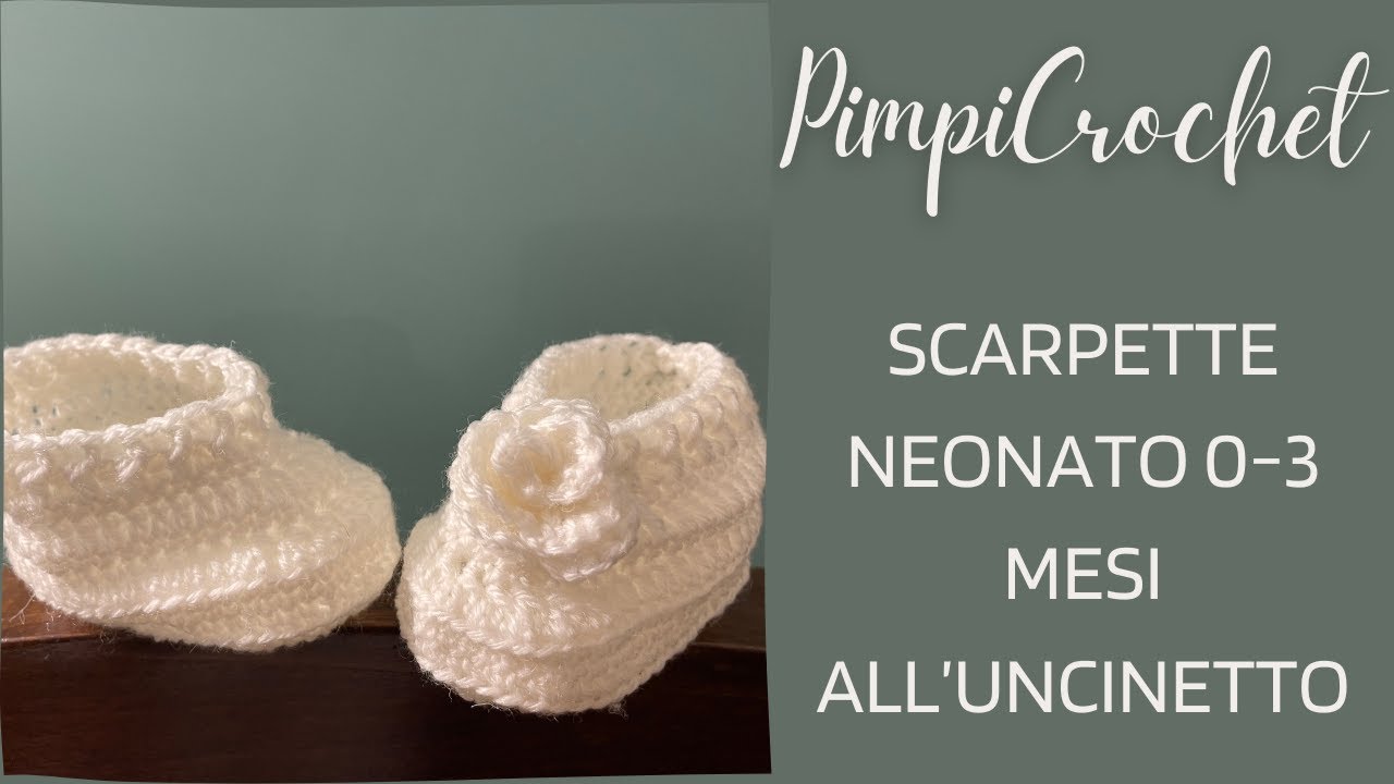 Scarpette Neonato 0- 3 mesi all'uncinetto|PimpiCrochet|
