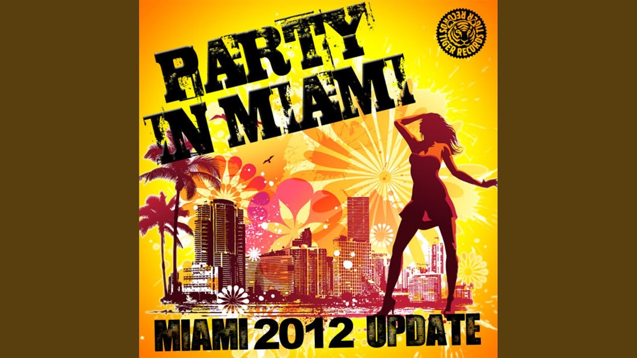 Party in Miami (Miami 2012 Update) (Stefano Noferini Remix Edit)