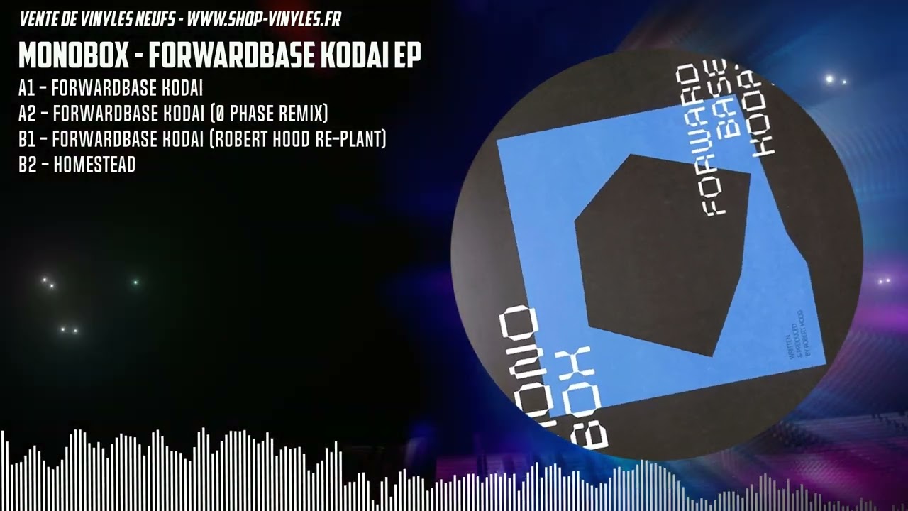 MONOBOX - FORWARDBASE KODAI EP