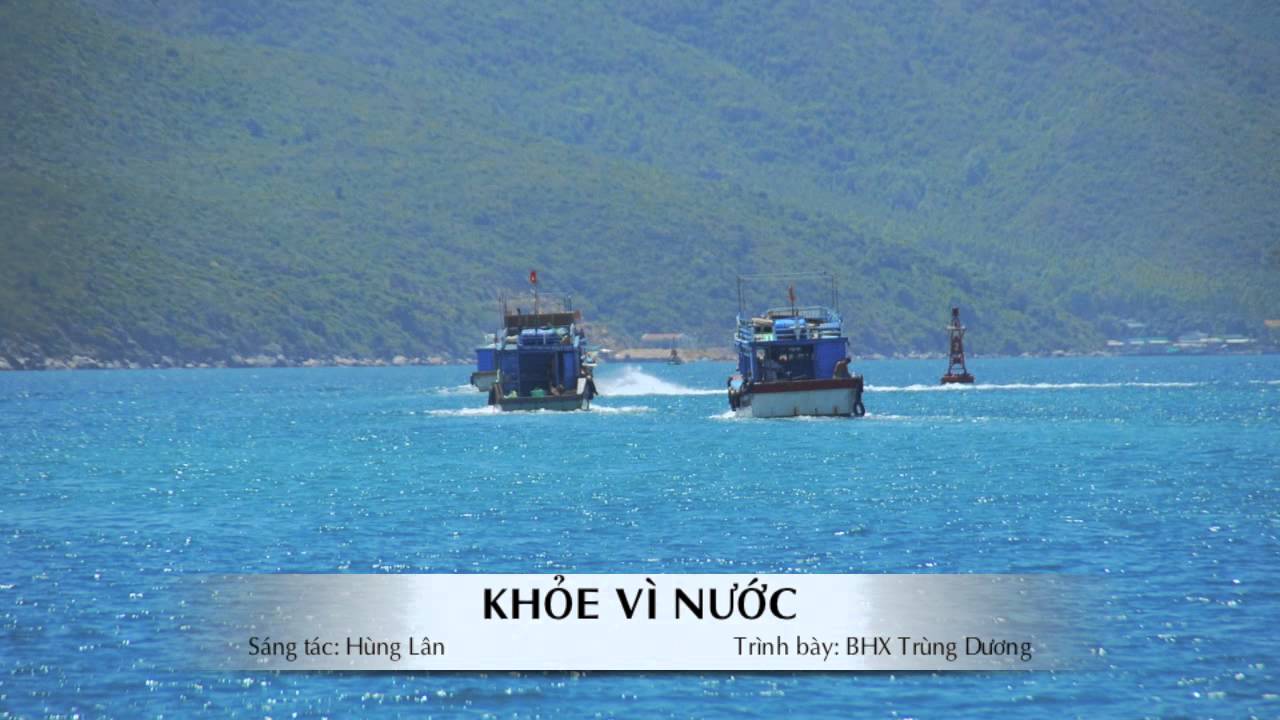 Khoẻ Vì Nước - Hùng Lân