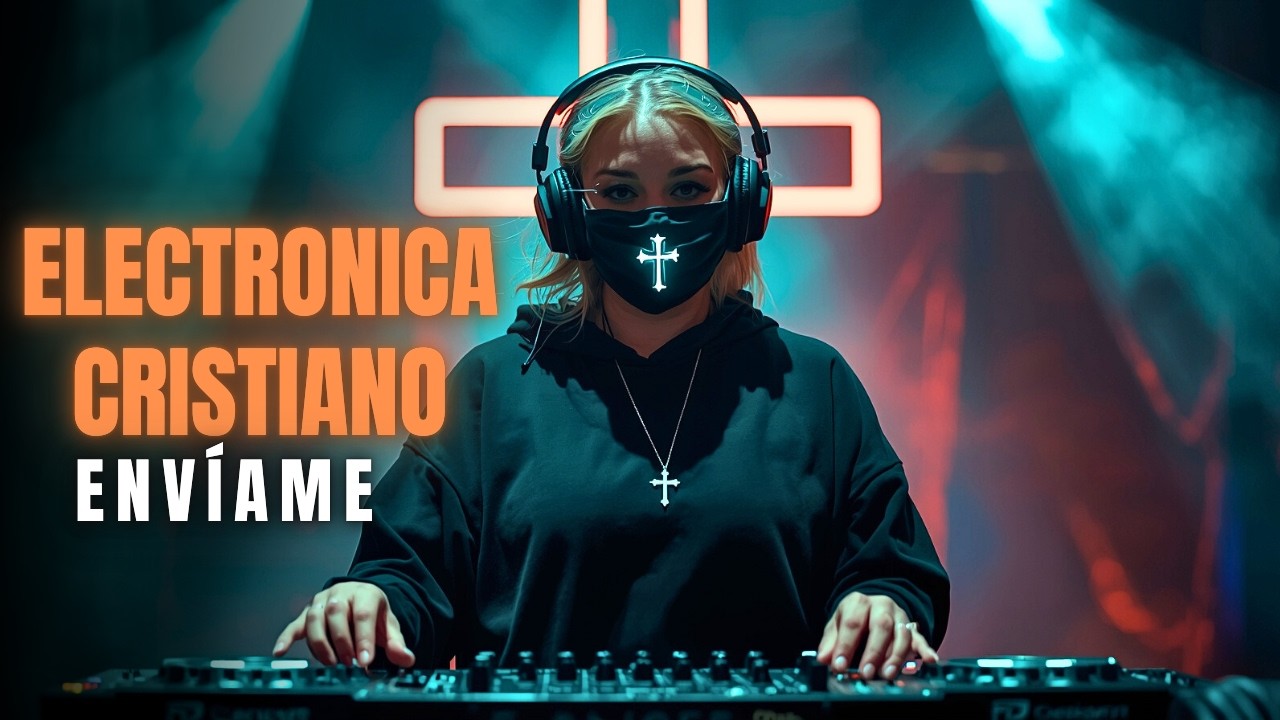 Música Electrónica Cristiana 2026 🙌✝️ Tecno Cristiano en Vivo EDM Worship Moderno | Ritmo de Fe