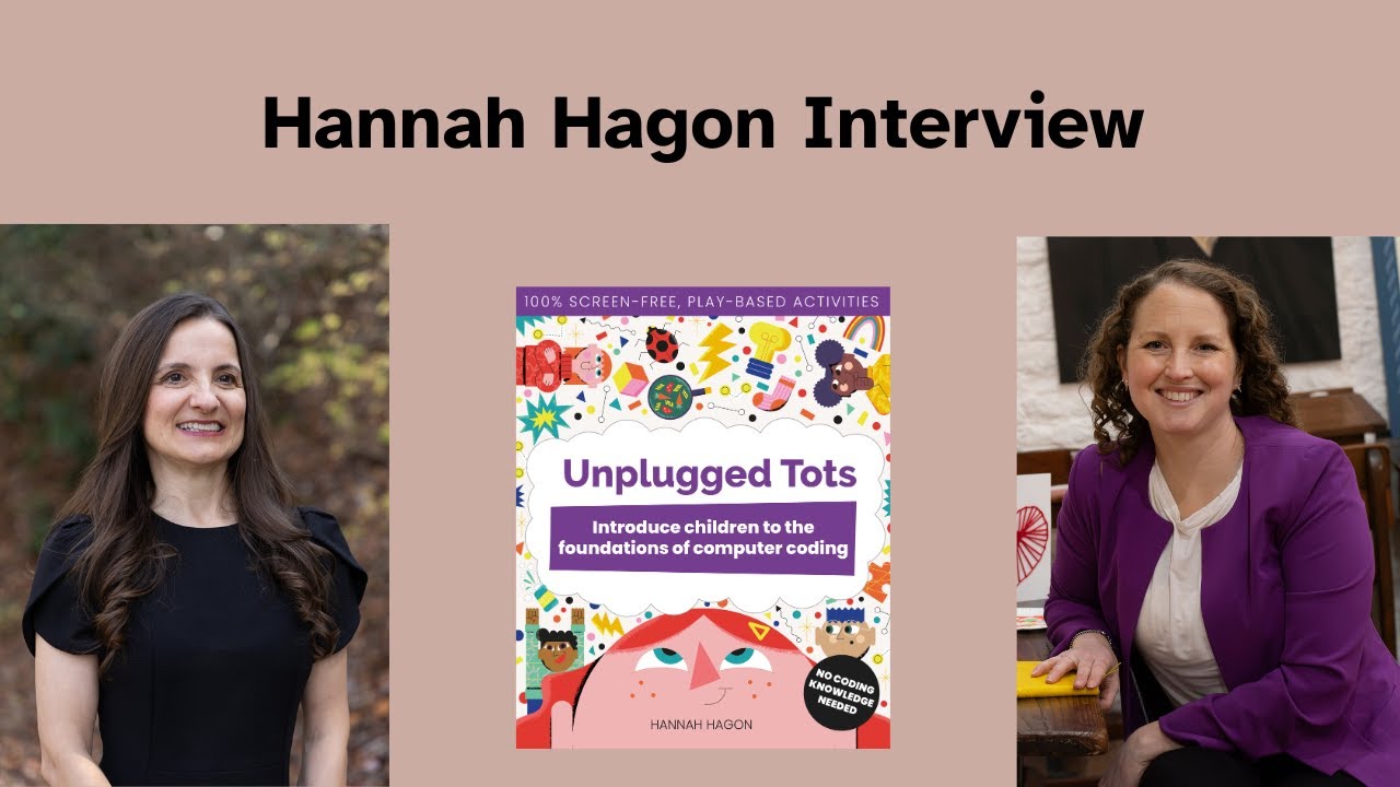 Teaching Coding to Kids Under 9 Without Screens: Hannah Hagon on Unplugged Tots