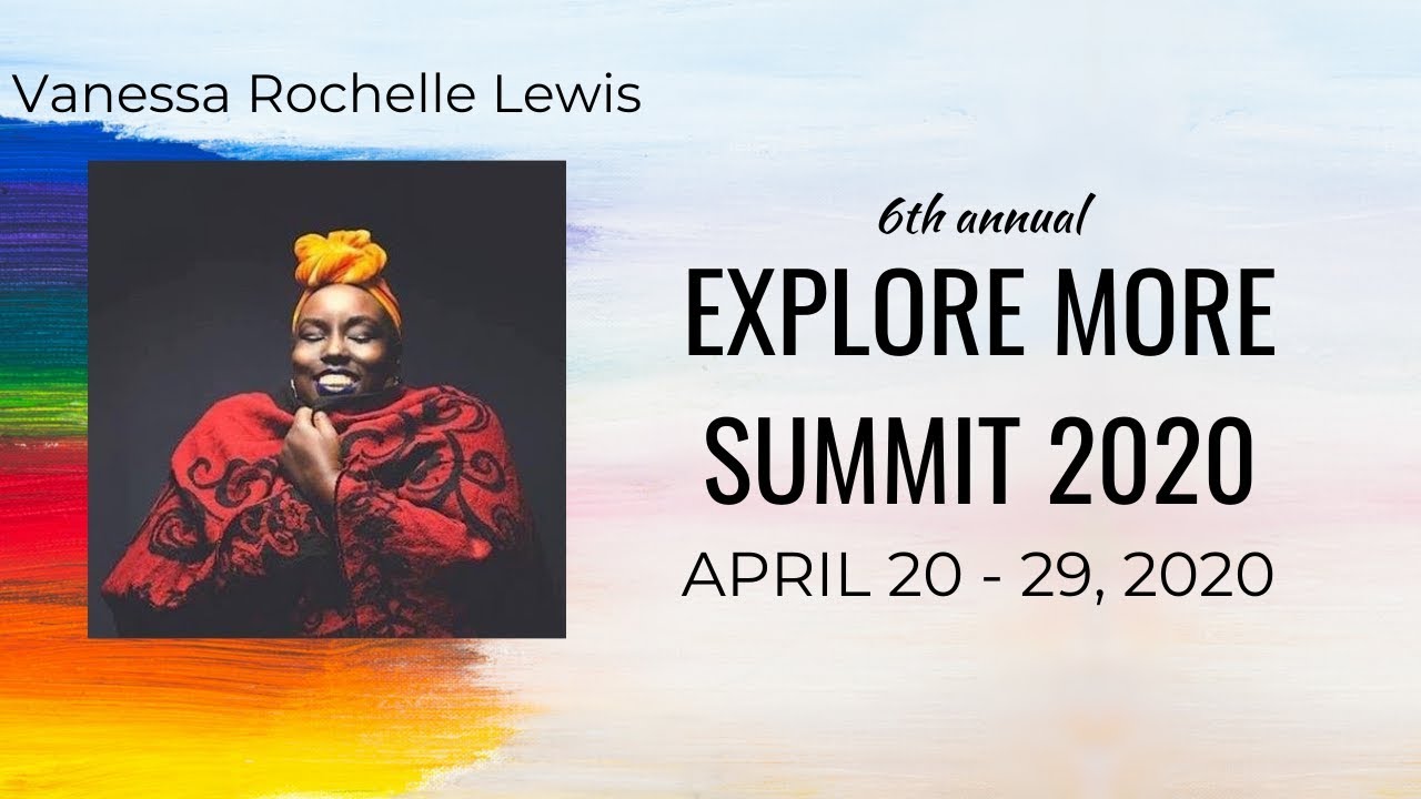 Explore More Summit 2020 Speaker Teaser: Vanessa Rochelle Lewis