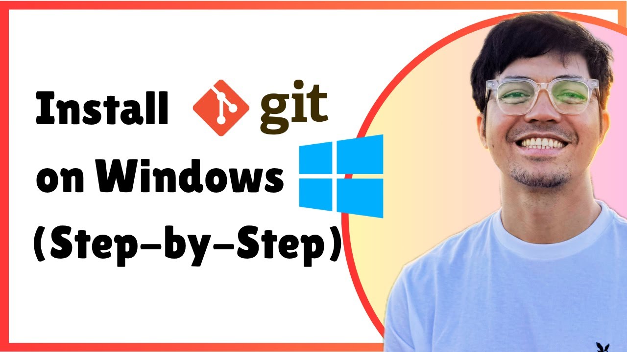 How to Install Git on Windows (Step-by-Step)