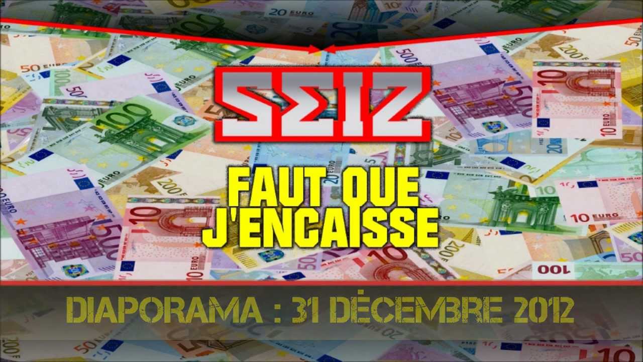 Seiz - Faut que j'encaisse (Street Album DIAPORAMA)