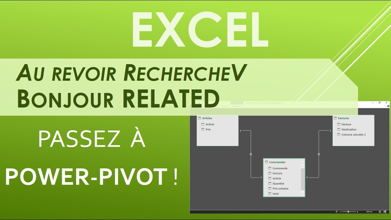 Excel PowerPivot au revoir RechercheV