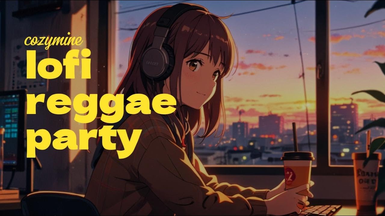 Lofi Chill Reggae Vibes - Musik Santai untuk Belajar & Bersantai