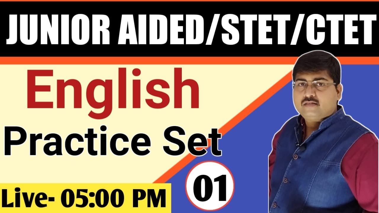JUNIOR AIDED | JSTET | UPTET | CTET | ENGLISH PRACTICE SET- 02 | ENGLISH PRACTICE SET FOR ALL EXAM