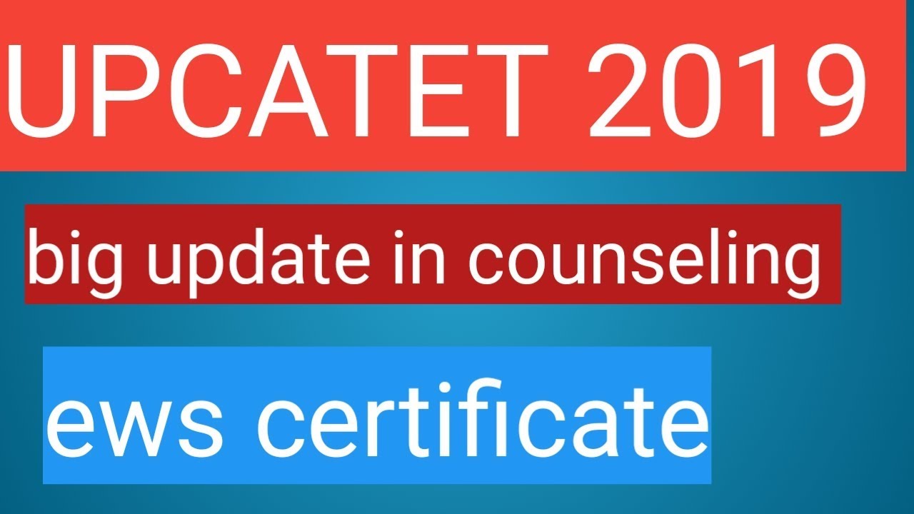 UPCATET 2019 counseling |ews certificate|ews registration