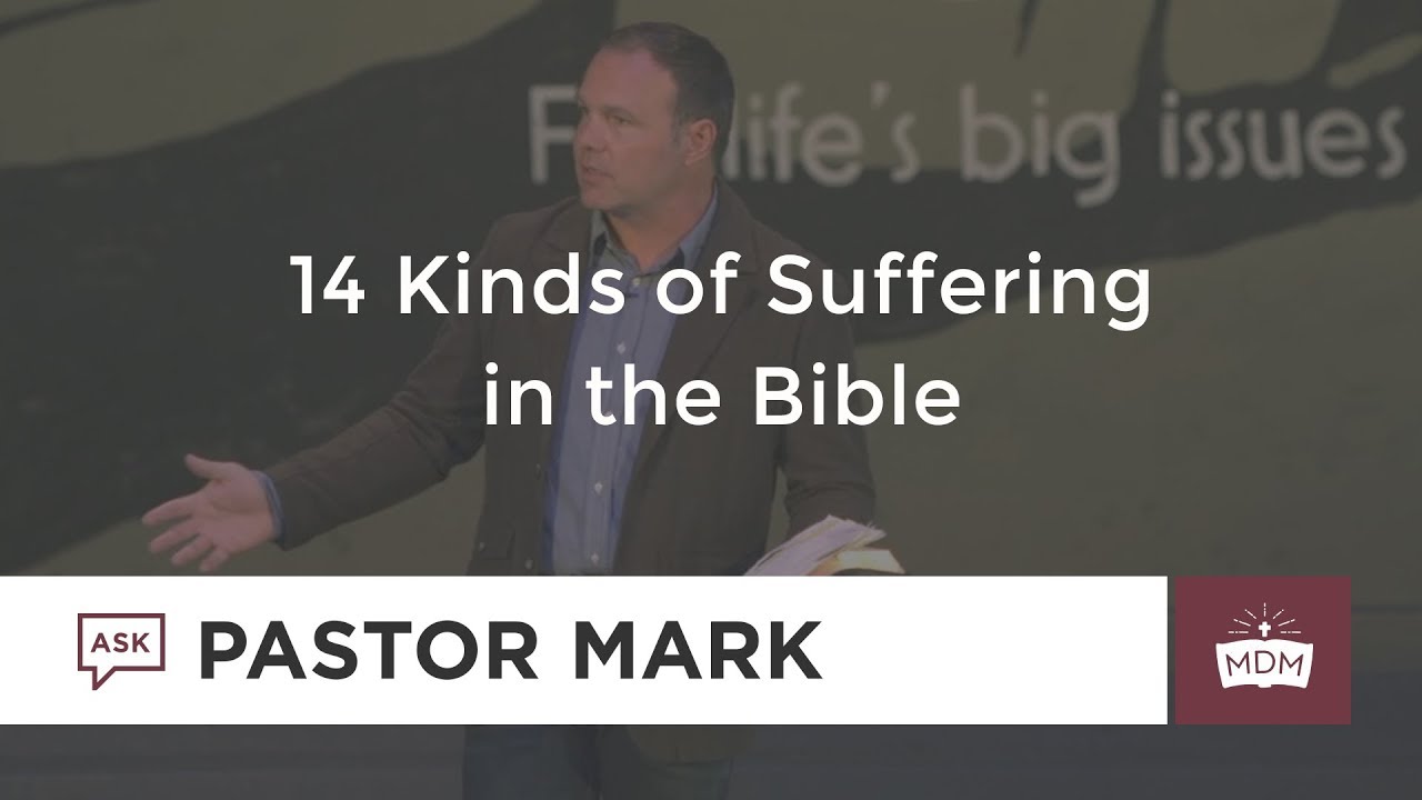14 Kinds of Suffering in the Bible