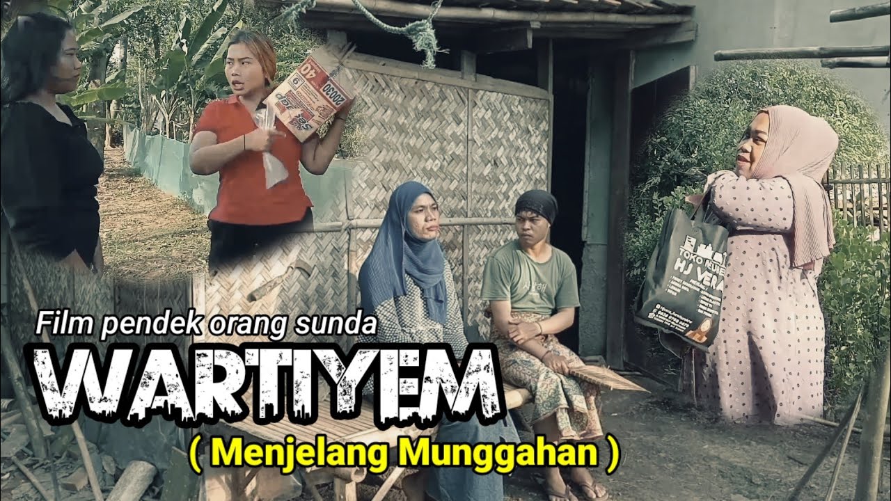 Film pendek orang sunda || WARTIYEM ( Menjelang Munggahan ) Eps 53 #komedi #karawang