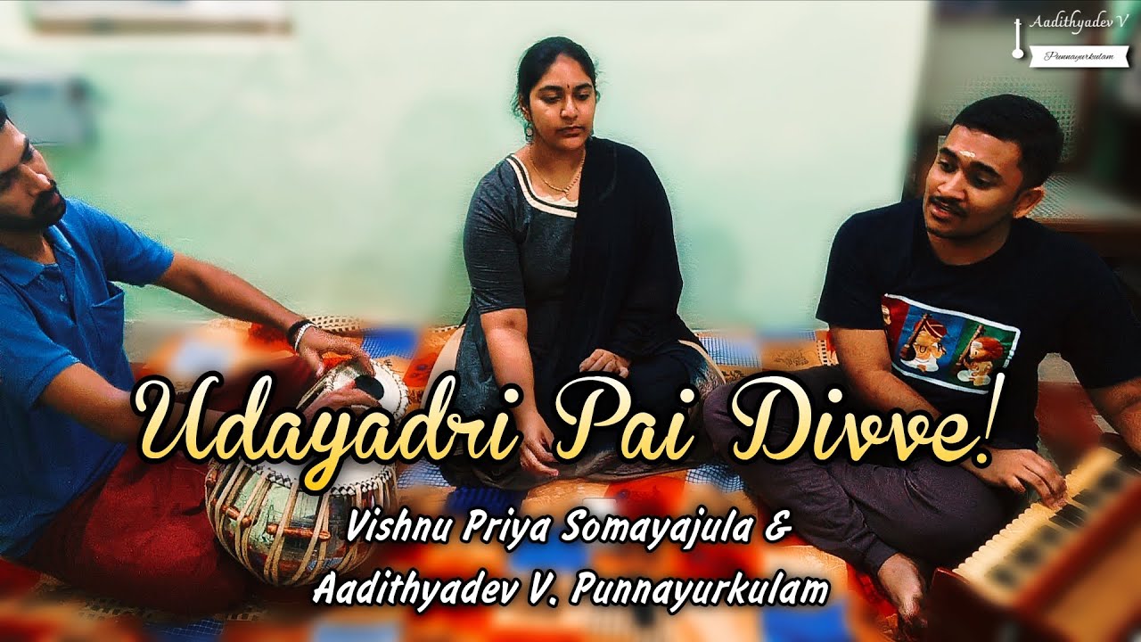 Udayadri Pai Divve | Malladi Suri Babu | Vishnu Priya | Aadithyadev | Madhuvanthi | Ragamalika 