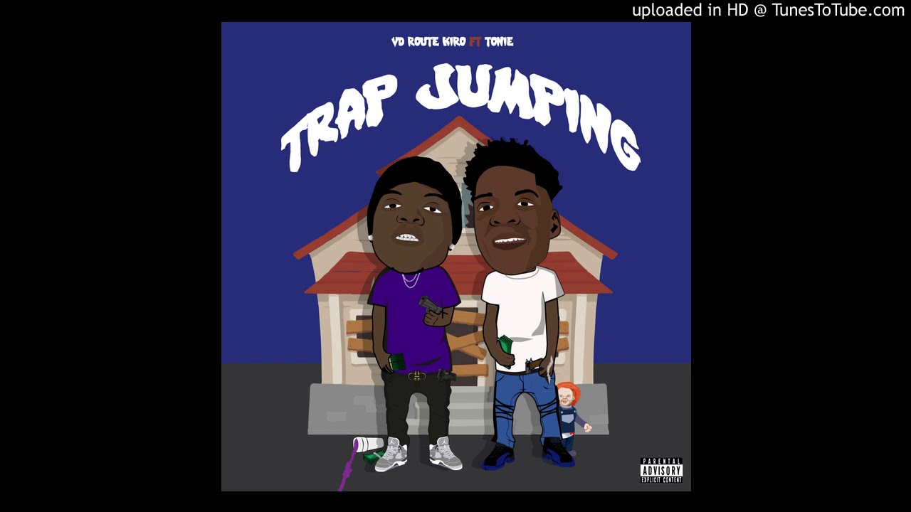 VD Route Kiro Ft. TONIE - Trap Jumping