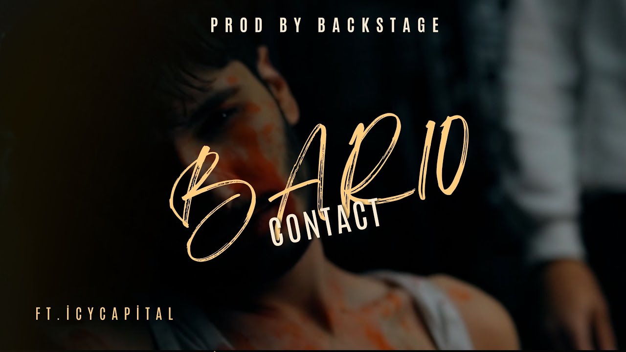 BAR10 - CONTACT feat. İcyCapital (Official Video)