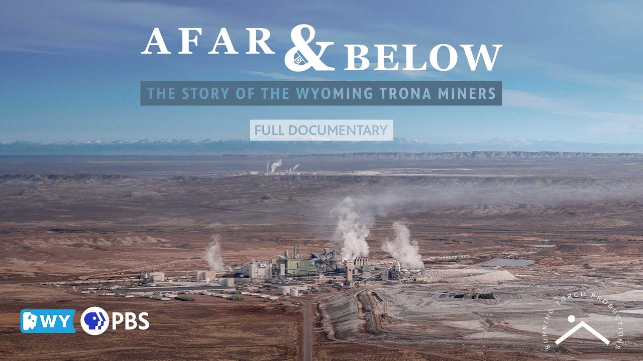 Afar & Below: The Story of the Wyoming Trona Miners