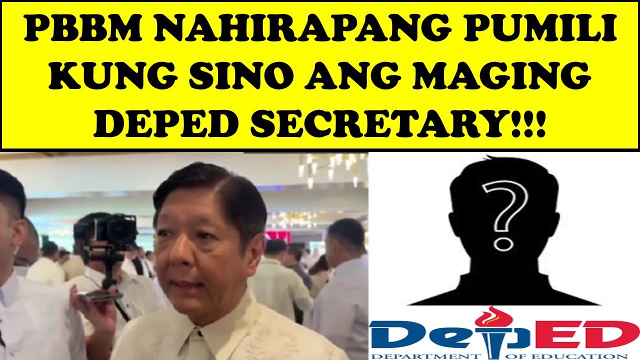 PBBM NAHIRAPANG PUMILI KUNG SINO ANG MAGING DEPED SECRETARY!!! 