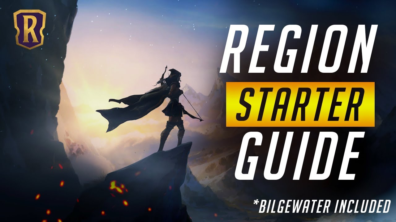 Region Starter Guide (including Bilgewater) | Legends of Runeterra