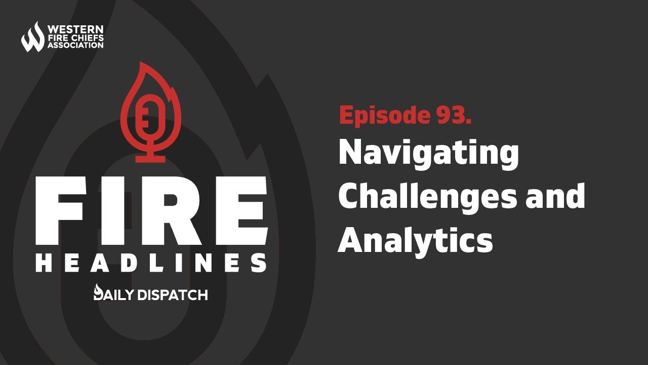 Navigating Challenges and Analytics | Fire Headlines Podcast