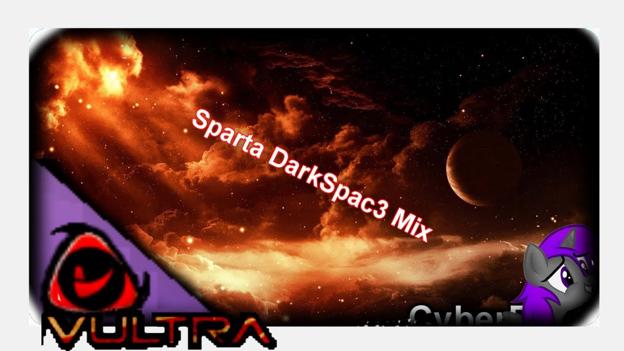 Sparta DarkSpac3 Mix