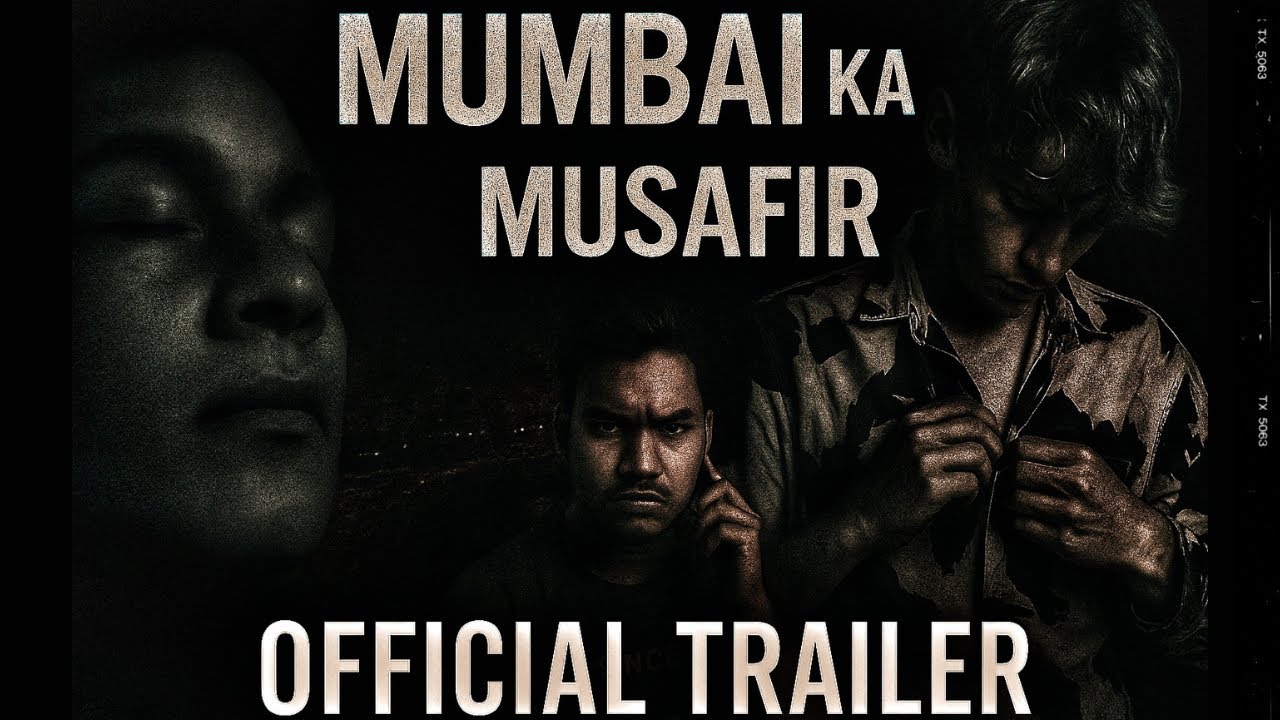 MUMBAI KA MUSAFIR | OFFICIAL TRAILER | BLACK BOARD PRODUCTIONS|