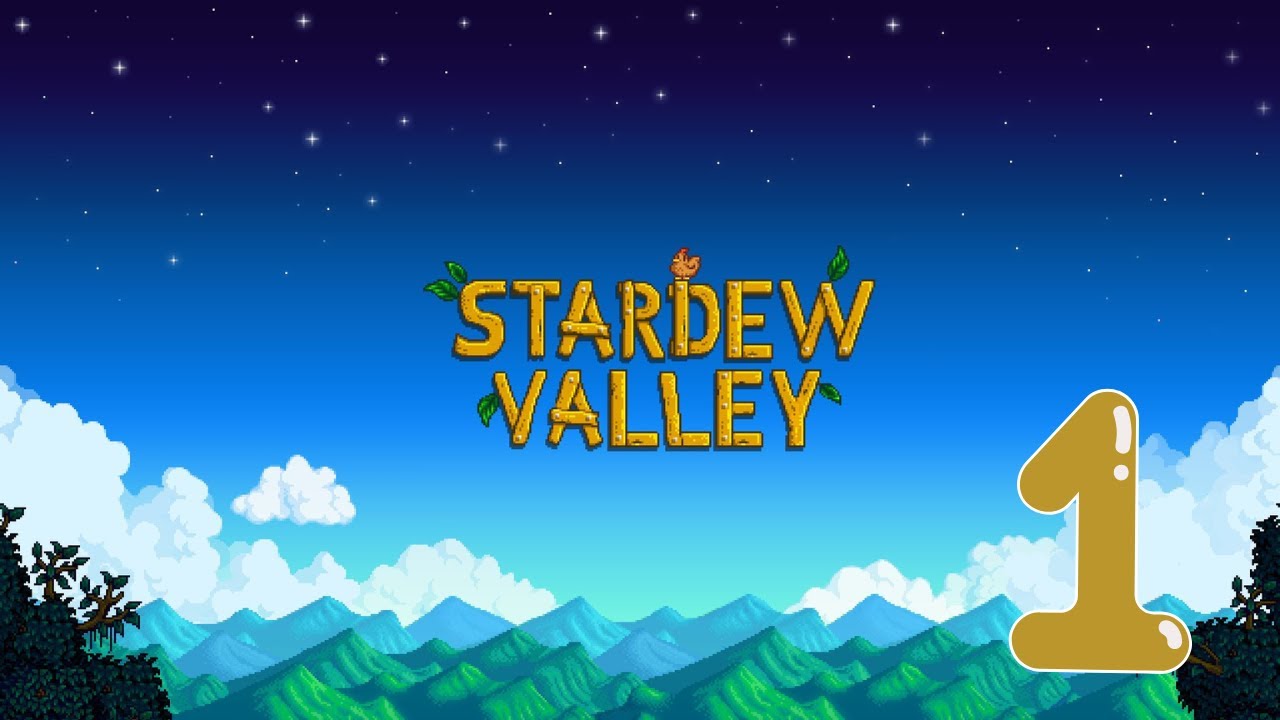 The Road To Endgame! - Stardew Valley ep.1