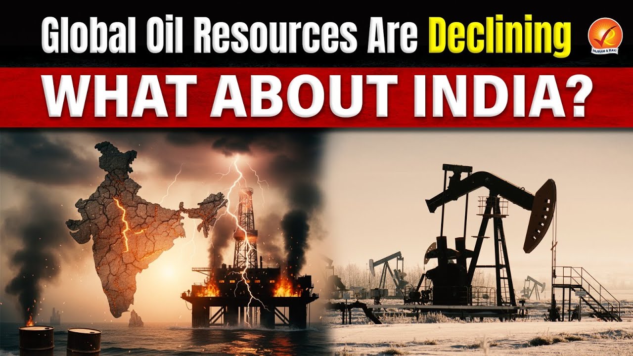 Why India&rsquo;s Energy Security Is at Stake in a Declining Oil World? I Vajiram And Ravi