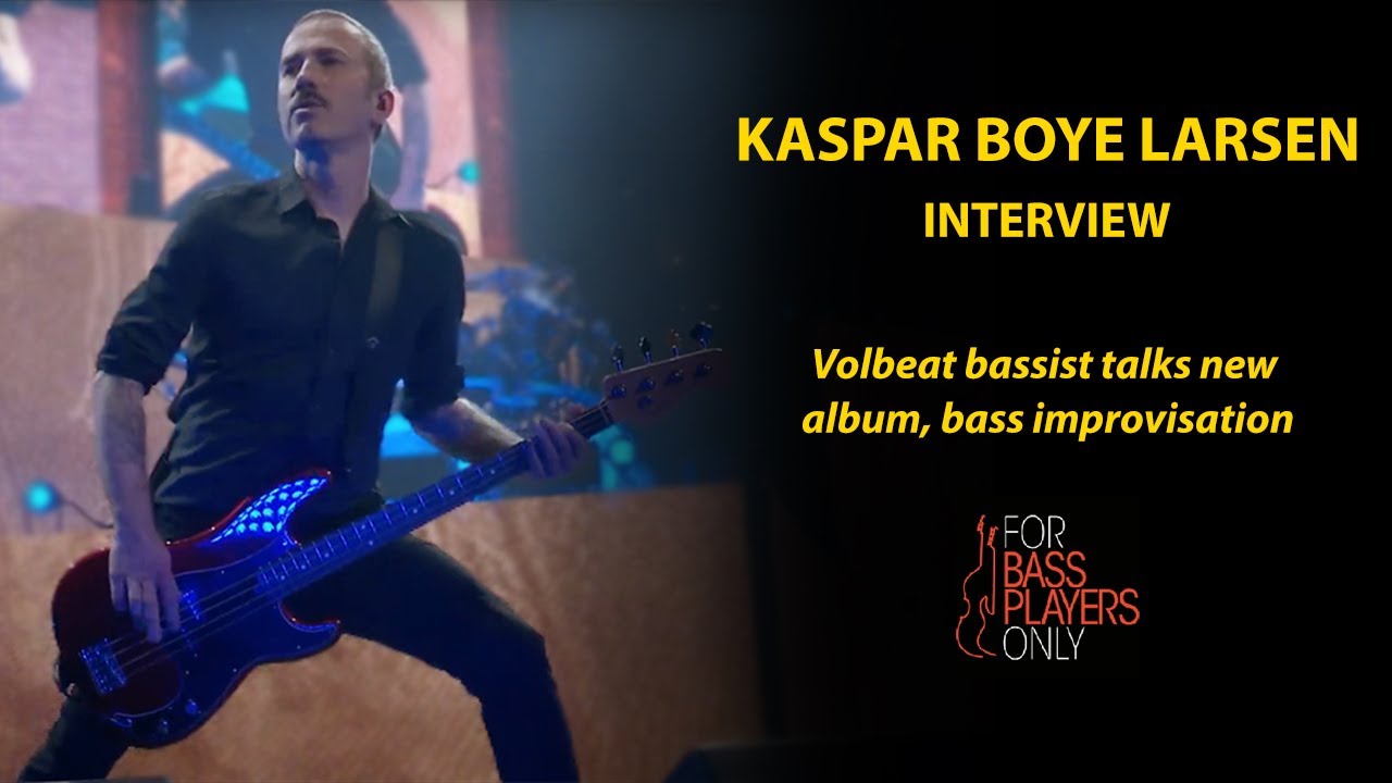 Interview with Volbeat bassist Kaspar Boye Larsen