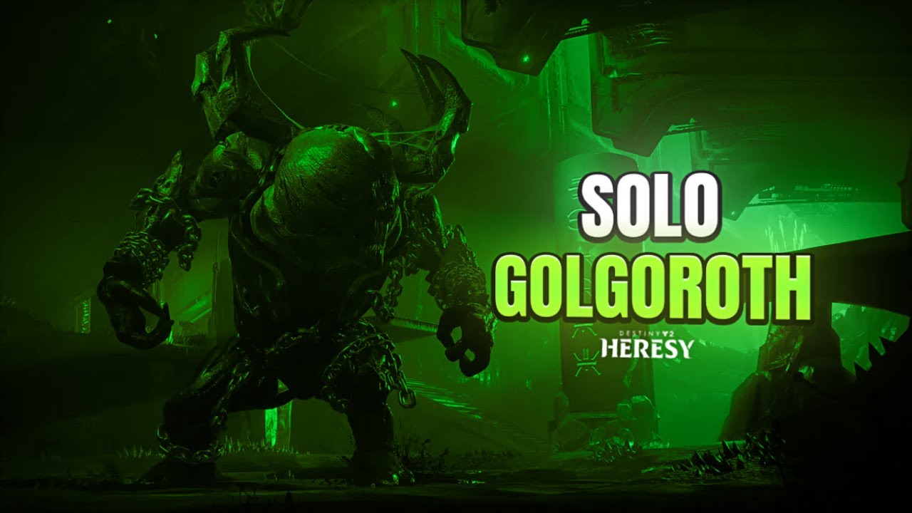 Solo Golgoroth | Episode Heresy [Destiny 2]