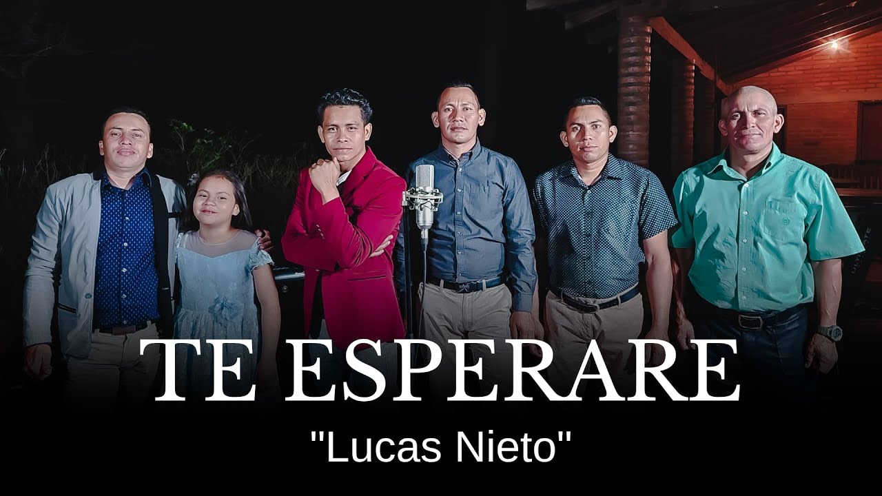 Lucas Nieto - Te Esperare (Video Oficial) 4K