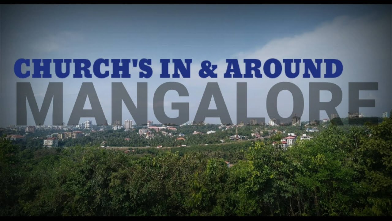 Church's In and Around MANGALORE❤️