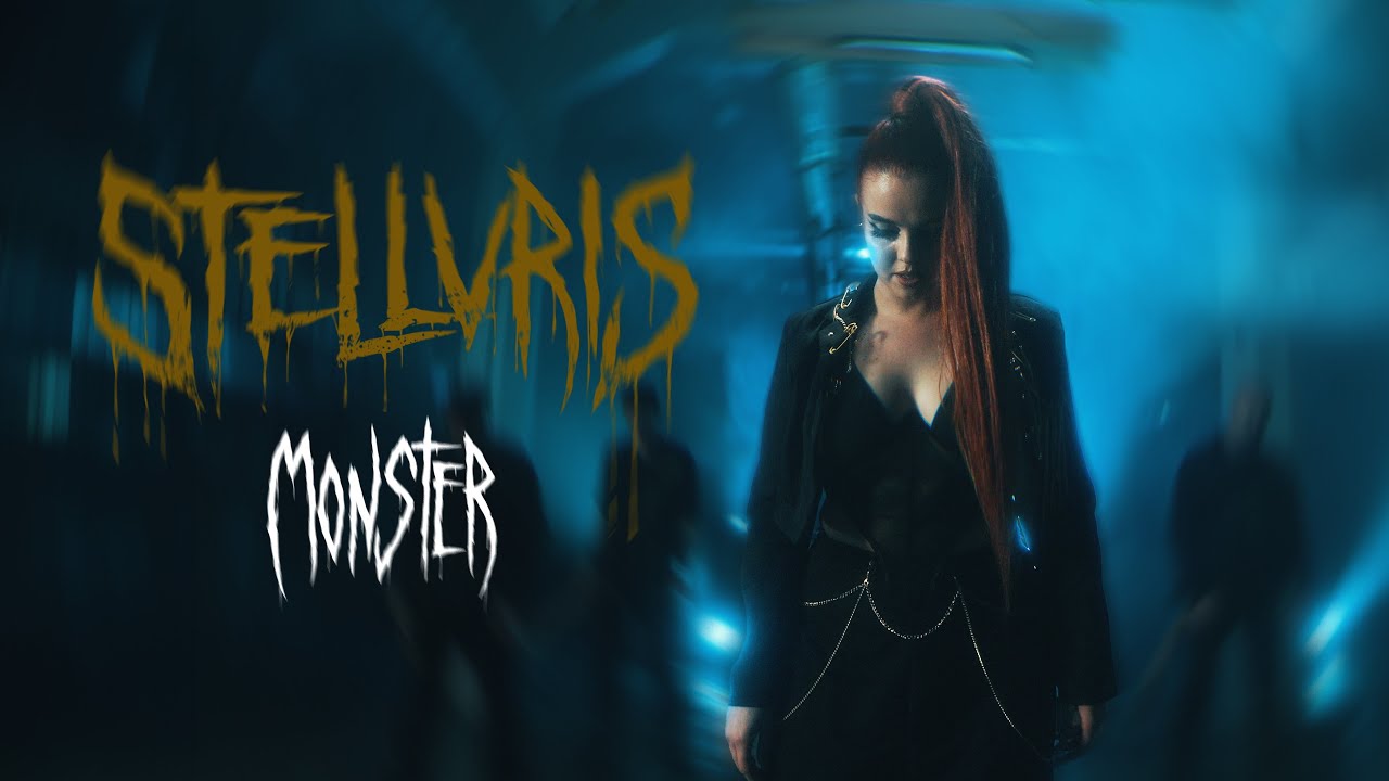 STELLVRIS - Monster (OFFICIAL Music Video)