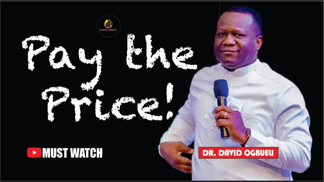 PAY THE PRICE | POWER OF SACRIFICE WITH DR. DAVID OGBUELI #sacrifice #dominioncity #drdavidogbueli