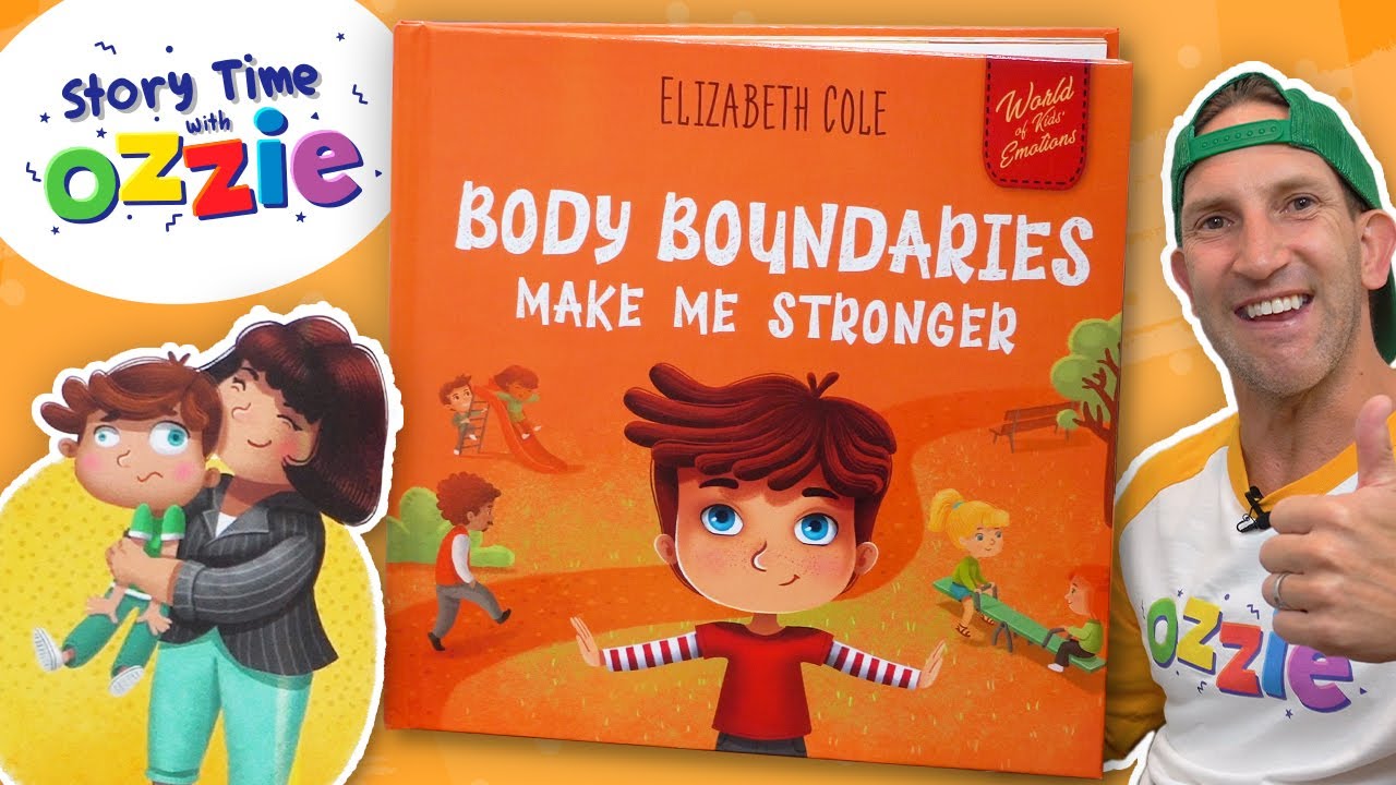 Body Boundaries Make Me Stronger | Story Time with Ozzie