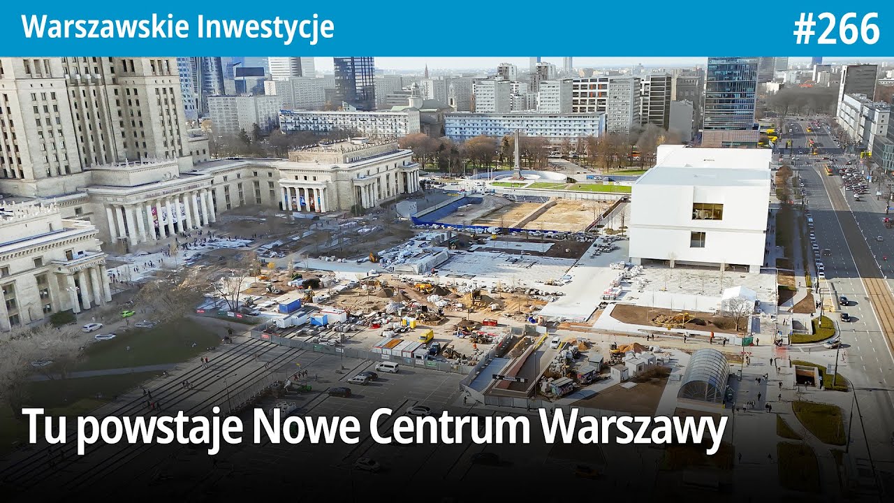 #266 Wykańczanie Trybun Honorowej, betonowe drzewa czy fontanna na Złotej czyli Nowe Centrum Warszaw