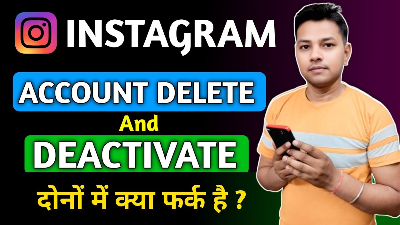 Instagram Account Deactivate Karne Se Kya Hota Hai | Instagram Account Delete And Deactivate 2025