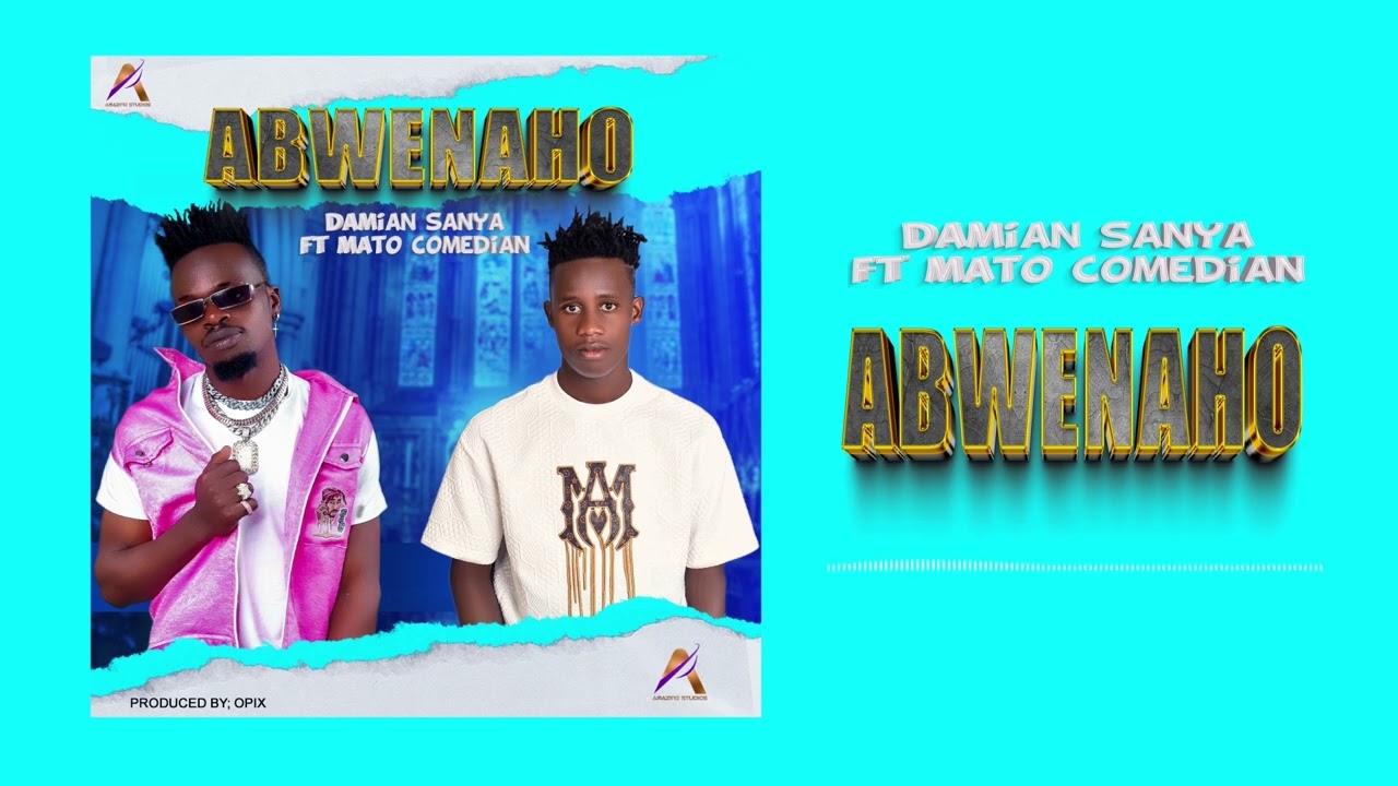 Damian Sanya Ft Mato Comedian _Abwenao_ (Official Audio)