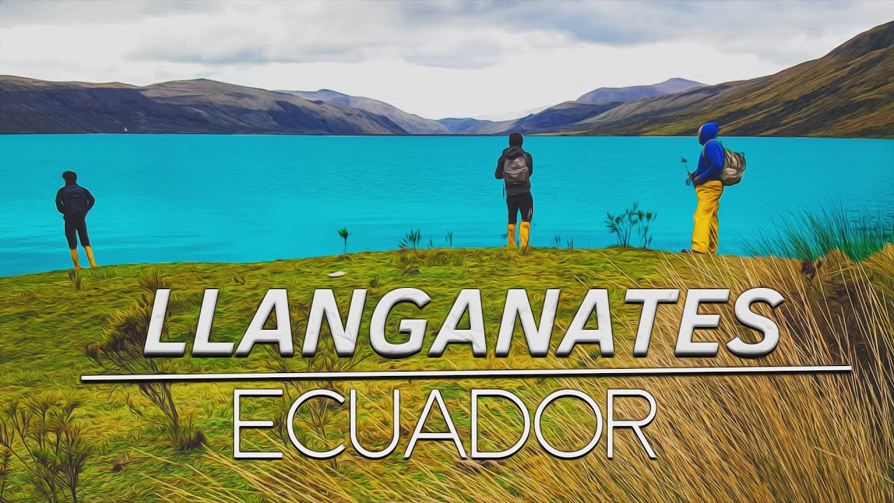 Parque Nacional LLANGANATES  Ecuador ¿COMO LLEGAR? + Pesca de TRUCHAS en la Sierra /Laguna PISAYAMBO