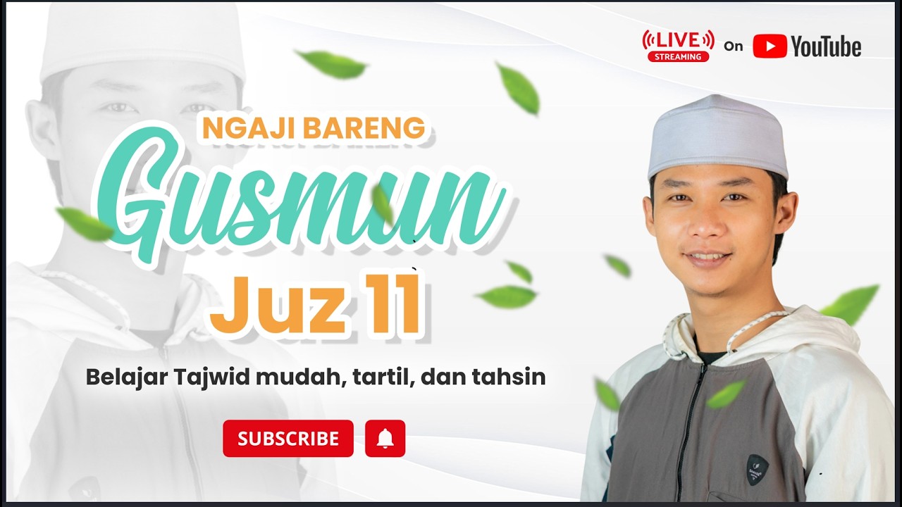 Ngaji Nderes Tartil Tajwid Bareng Gusmun JUZ 11