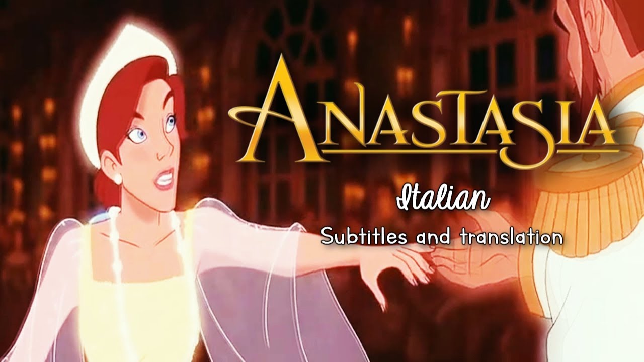 Anastasia || Once upon a December (Italian | S&T)