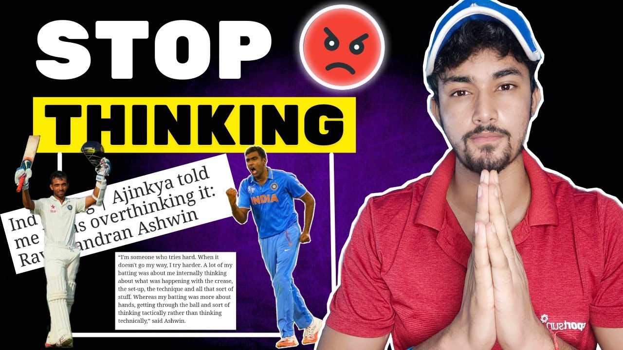 How to stop Overthinking thinking as fast bowler and batsman | Cricket tips
