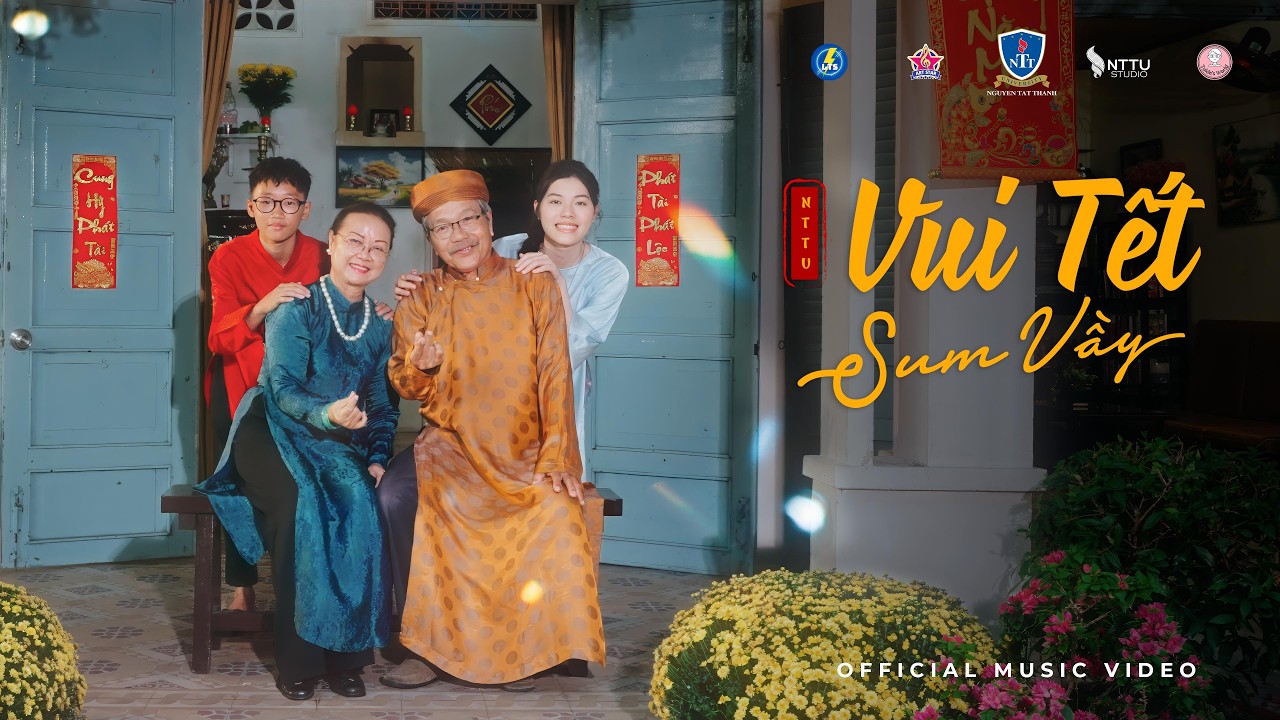 NTTU - VUI TẾT SUM VẦY | OFFICIAL MUSIC VIDEO | MV TẾT 2026
