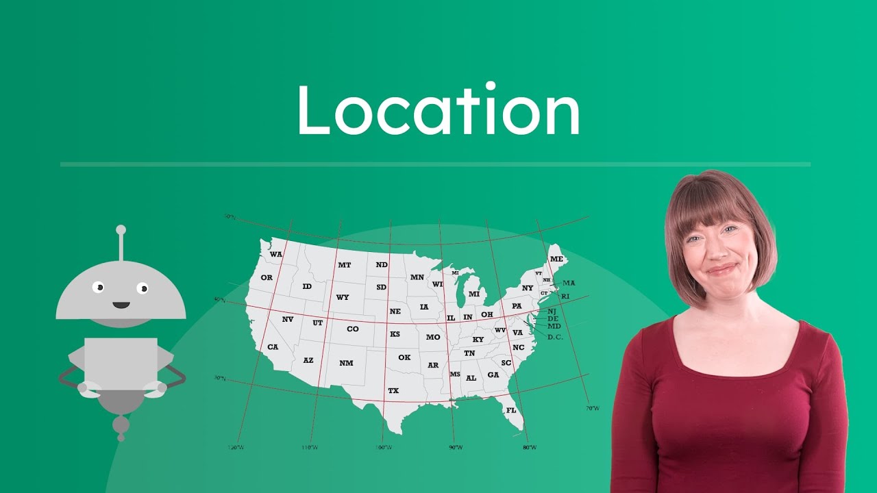 Location - Exploring Themes of Geography